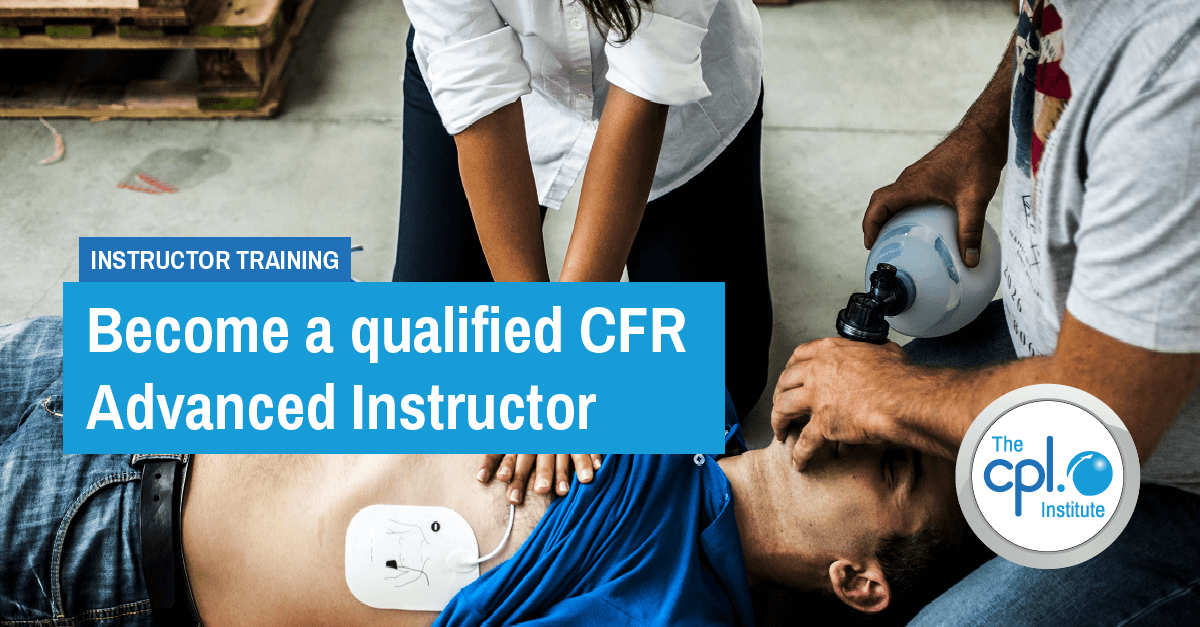 Cardiac First Response Advanced Instructor The Cpl Institute