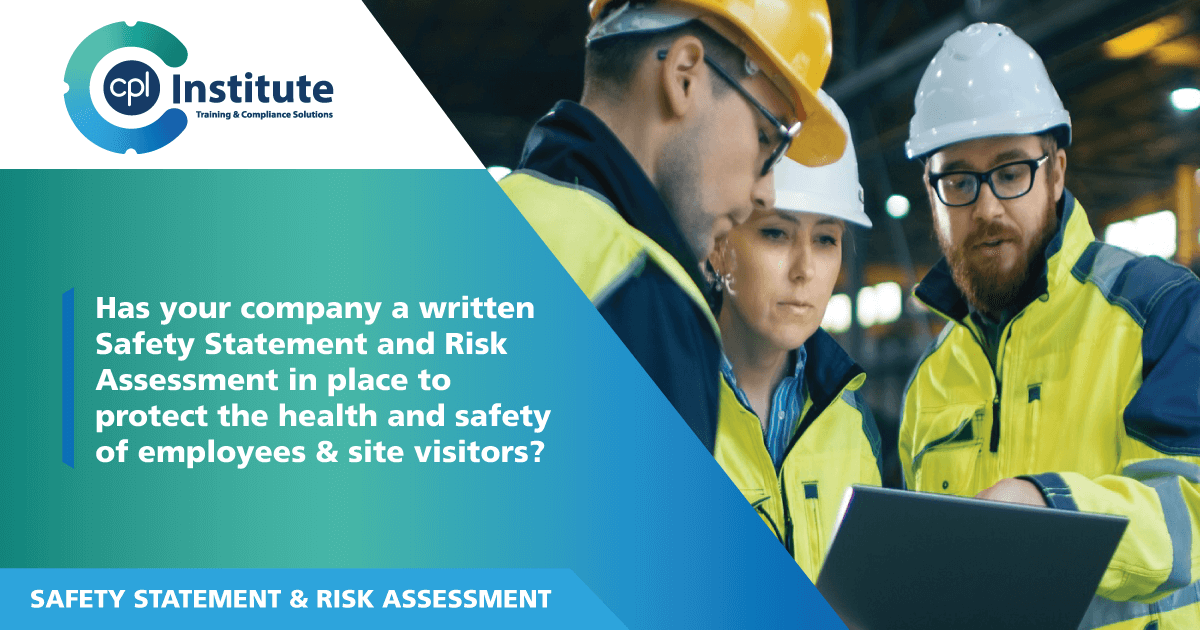 Safety Statement and Risk Assessment - The Cpl Institute